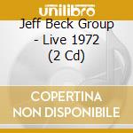 Jeff Beck Group - Live 1972 (2 Cd) cd