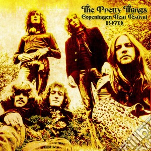 Pretty Things - Copenhagen Beat Festival 1970 cd musicale