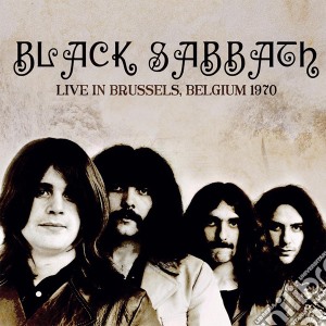 Black Sabbath - Live In Brussels, Belgium 1970 cd musicale