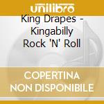 King Drapes - Kingabilly Rock 'N' Roll cd
