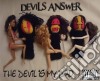 Devils Answer - The Devil Is My Dad cd