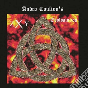 Andro Coulton's Zxy - Evolvalution cd musicale di Andro Coulton's Zxy