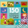 150 Comptines & Chansons Pour Bebe / Various (3 Cd) cd
