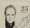 Jose' Carreras - 25 Meraviglioso cd
