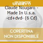 Claude Nougaro - Made In U.s.a. -cd+dvd- (6 Cd) cd