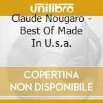 Claude Nougaro - Best Of Made In U.s.a. cd