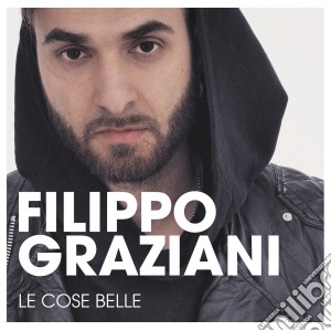 Filippo Graziani - Le Cose Belle cd musicale di Filippo Graziani
