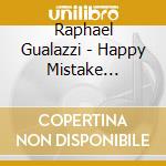 Raphael Gualazzi - Happy Mistake (Deluxe Edition) cd musicale di Raphael Gualazzi