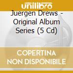 Juergen Drews - Original Album Series (5 Cd) cd