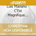 Luis Mariano - C'Est Magnifique (Best Of) cd