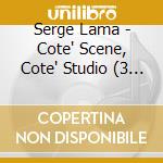 Serge Lama - Cote' Scene, Cote' Studio (3 Cd) cd