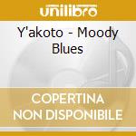 Y'akoto - Moody Blues cd