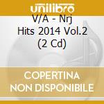 V/A - Nrj Hits 2014 Vol.2 (2 Cd) cd
