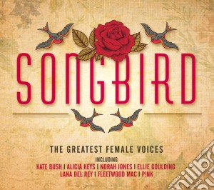 Songbird: The Greatest Female Voices / Various (3 Cd) cd musicale di Various Artists