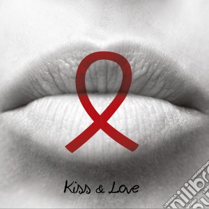 Sidaction - Kiss And Love (2 Cd) cd musicale di Sidaction