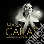 Maria Callas - La Renaissance D'Une Voix (2 Cd) cd
