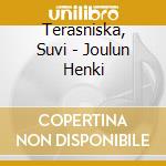 Terasniska, Suvi - Joulun Henki cd