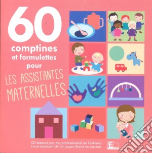 60 Comptines And Formulettes Pour Les Assistantes Maternelles / Various cd musicale di 60 Comptines And Formulettes