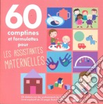 60 Comptines And Formulettes Pour Les Assistantes Maternelles / Various