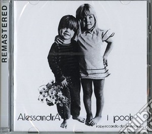 Pooh (I) - Alessandra (Remastered) cd musicale di Pooh