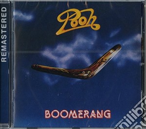 Pooh (I) - Boomerang (Remastered) cd musicale di Pooh