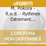 M. Pokora - R.e.d. - Rythmes Extrement Dangereu (2 Cd) cd
