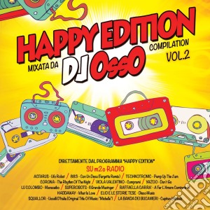 Happy edition vol. 2 cd musicale di Artisti Vari