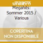 Megahits: Sommer 2015 / Various cd
