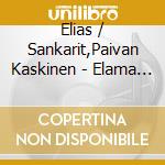 Elias / Sankarit,Paivan Kaskinen - Elama Lupaa Mulle cd