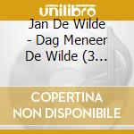 Jan De Wilde - Dag Meneer De Wilde (3 Cd) cd musicale di Jan De Wilde