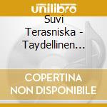 Suvi Terasniska - Taydellinen Elama cd