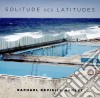 Raphael - Solitudes Des Latitudes cd