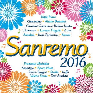 Sanremo 2016 (2 Cd) cd musicale di Artisti Vari