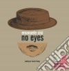 (LP Vinile) Emanuele Cisi - No Eyes: Looking At Lester Young cd