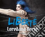 Loredana Berte' - Liberte'