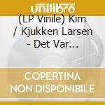 (LP Vinile) Kim / Kjukken Larsen - Det Var En Torsdag Aften (3 Lp) lp vinile