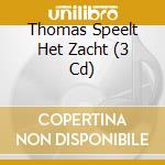 Thomas Speelt Het Zacht (3 Cd) cd