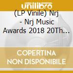 (LP Vinile) Nrj - Nrj Music Awards 2018 20Th Edition (2 Lp) vinile