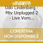 Udo Lindenberg - Mtv Unplugged 2 - Live Vom Atlantik (3 Cd) cd