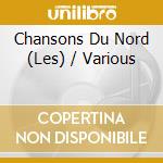 Chansons Du Nord (Les) / Various cd