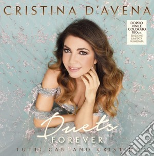 (LP Vinile) Cristina D'Avena - Duets Forever - Tutti Cantano (2 Lp) lp vinile di Cristina D'Avena