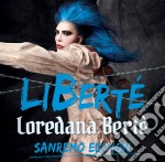 Loredana Berte' - Liberte' (Sanremo Edition) (2019)