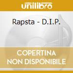 Rapsta - D.I.P. cd musicale di Rapsta