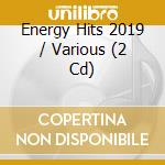 Energy Hits 2019 / Various (2 Cd) cd