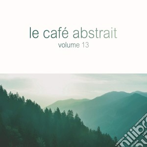 Cafe' Abstrait Vol.13 (Le) / Various (3 Cd) cd musicale
