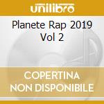 Planete Rap 2019 Vol 2 cd