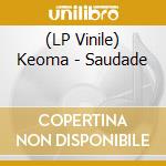 (LP Vinile) Keoma - Saudade vinile