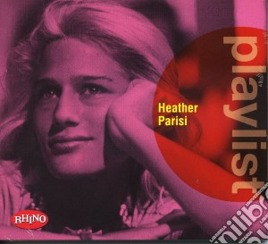 Heather Parisi - Playlist cd musicale di Heather Parisi