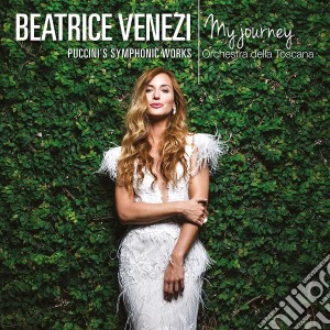 Beatrice Venezi: My Journey - Puccini's Symphonic Works cd musicale