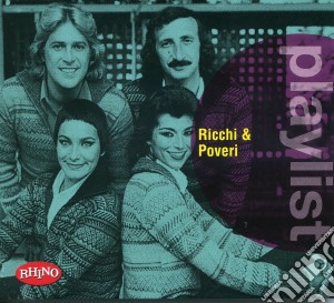 Ricchi E Poveri - Playlist cd musicale di Ricchi e poveri